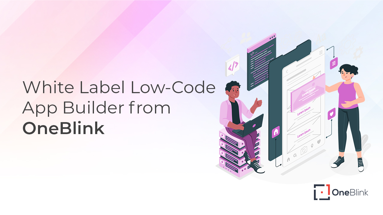 White Label App Builder from OneBlink